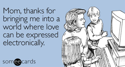 Great Mother’s Day e-cards